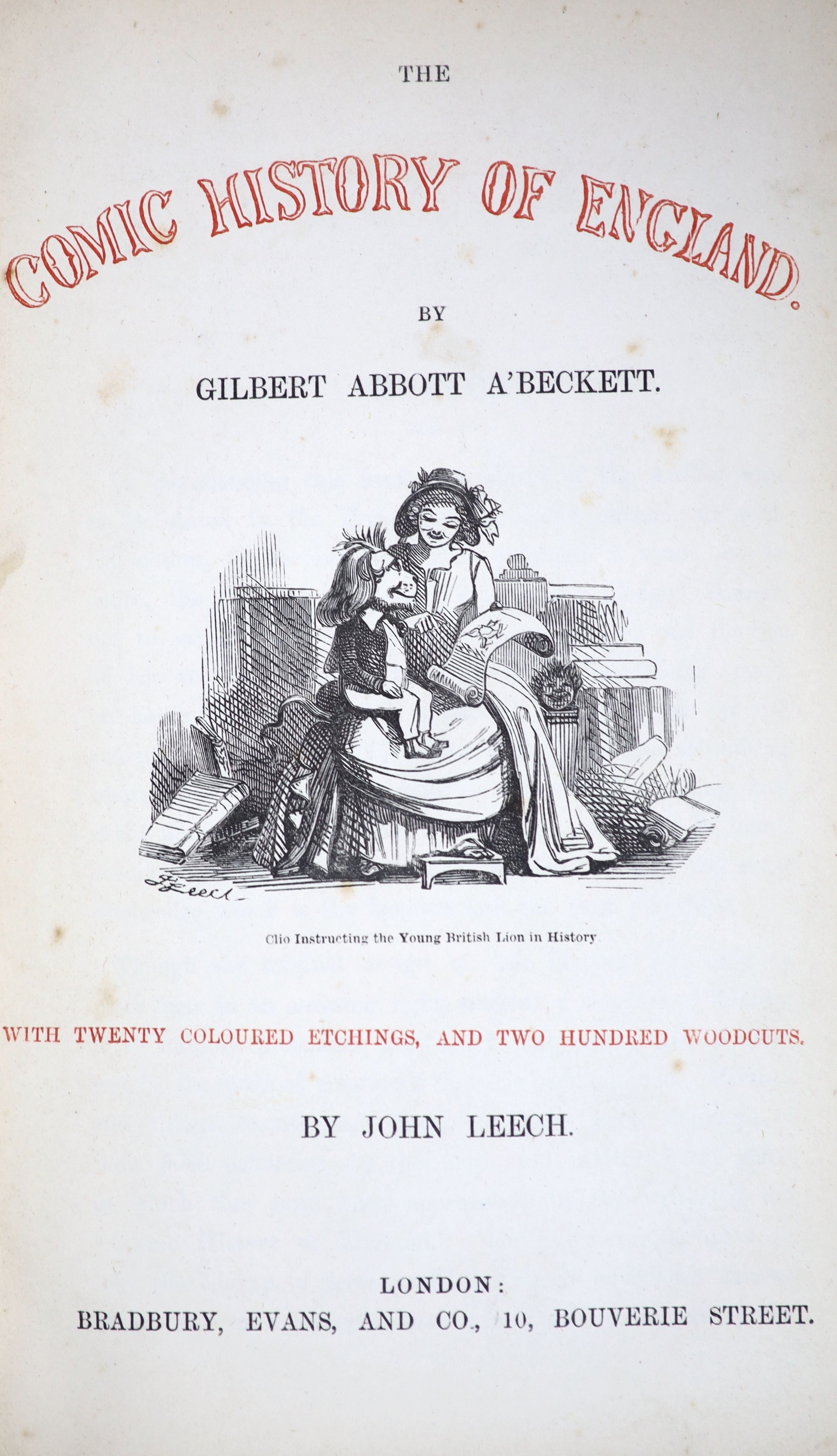 A’Beckett, Gilbert Abbott - The Comic History of England, illustrated by John Leech, with 20 hand-coloured plates, and The Comic History of Rome, with 10 hand-coloured plates, some with spotting, 8vo, uniformly bound, re